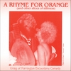 CRAIG OF FARRINGTON: A Rhyme for Orange (And Other Slices of Silliness)