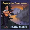 CRAIG OLSON: Beyond the Cedar Moon