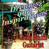 Craig Smith: Dreams and Inspirations