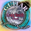 Craig Smith: Guitar, Voice of The Earth