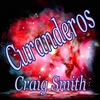 Craig Smith: Curanderos
