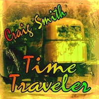 Craig Smith : Time Traveler