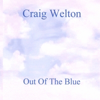 Craig Welton : Out Of The Blue