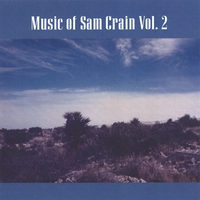 SAM CRAIN: Music of Sam Crain Vol 2