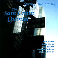 The Sam Crain Quintet : Spring into Swing