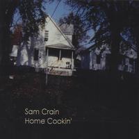 Sam Crain : Home Cookin'