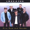 CRAKAJAK: Dirt, Dust & Thunder