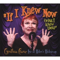 Cynthia Crane : If I Knew Now (What I Knew Then)