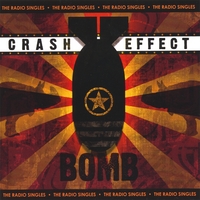 CRASH EFFECT: Bomb: The Radio Singles