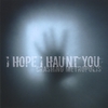 Crashing Metropolis: I Hope I Haunt You