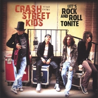 CRASH STREET KIDS: Let's Rock and Roll Tonite