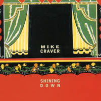 MIKE CRAVER: Shining Down