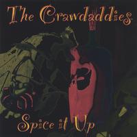 The Crawdaddies : Spice it Up