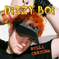 Bylli Crayone : Dizzy Boi (the Remixes)