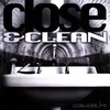 CRAYZEE JOE: Close & Clean