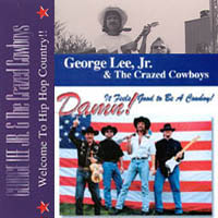 George Lee, Jr. & the Crazed Cowboys : Both Crazed CDs