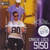 CRAZIE LOCS: 5150