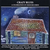 VARIOUS ARTISTS: Crazy Blues: A Celebration Of Okeh Records