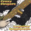 CRAZY FINGERS: Legalize Happiness