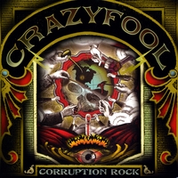 Crazy Fool : Corruption Rock