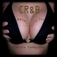 CR&B : Naughty Kitty Cat