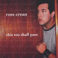 ROSS CREAN: This Too Shall Pass