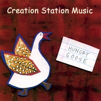 Creation Station Music : Hungry Goose