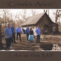 CREEK'S ARISIN': Life at the Mill