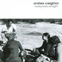 Andrew Creighton : Everyone's All Right
