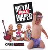 CRIBROCK: Full Metal Diaper