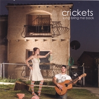 crickets : song bring me back
