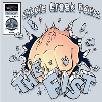 CRIPPLE CREEK FAIRIES: The Fist