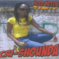 CRI-SHOUNDA: Hood Hottie