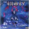 THE GHOST: Hungry and Hostile