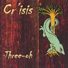 CR'ISIS: Three-oh