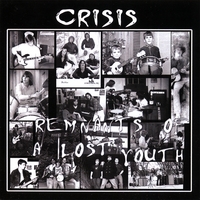CRISIS: Remnants of a Lost Youth