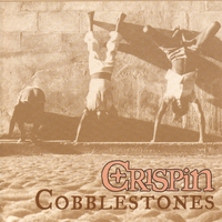 Crispin : Cobblestones