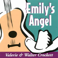 Valerie & Walter Crockett : Emily's Angel