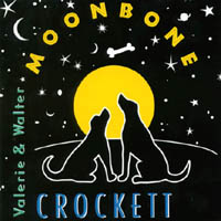 Valerie & Walter Crockett : Moonbone