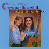 Valerie & Walter Crockett : Unbutton Your Heart