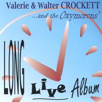 VALERIE & WALTER CROCKETT: Long Live Album
