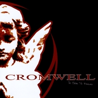 Cromwell : ...So Close To Forever