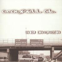 Cromwell St. : Under Construction