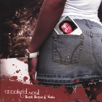 Crooked Soul : Break Bread & Nails