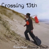 CROSSING 13TH: Superstar/Circus Clown