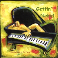 DENNIS CROW: Gettin' Nekid