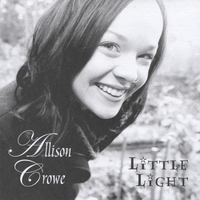 ALLISON CROWE: Little Light