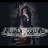 JULIA CROWE: Smoke & Steel
