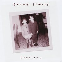 Crown Jewels : Linoleum