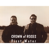 Crown Of Roses : First Water